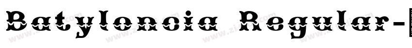 Batyloncia Regular字体转换 Batyloncia Regular字体转换